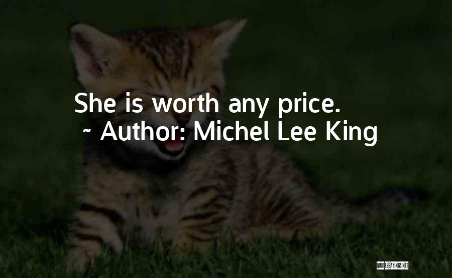 Michel Lee King Quotes 1663578