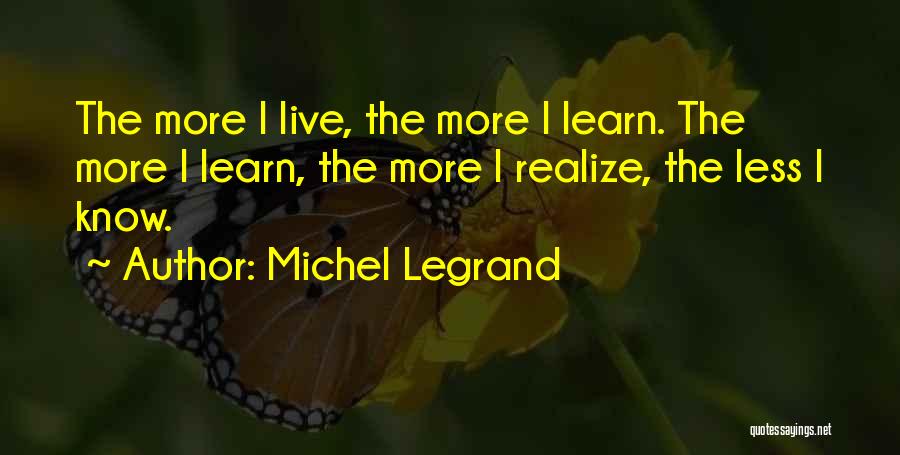 Michel Legrand Quotes 212844