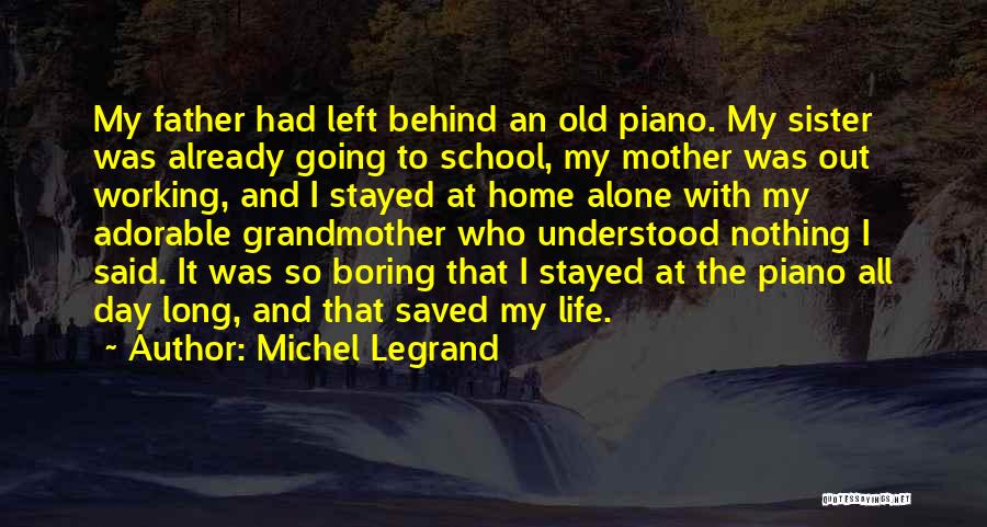 Michel Legrand Quotes 313050
