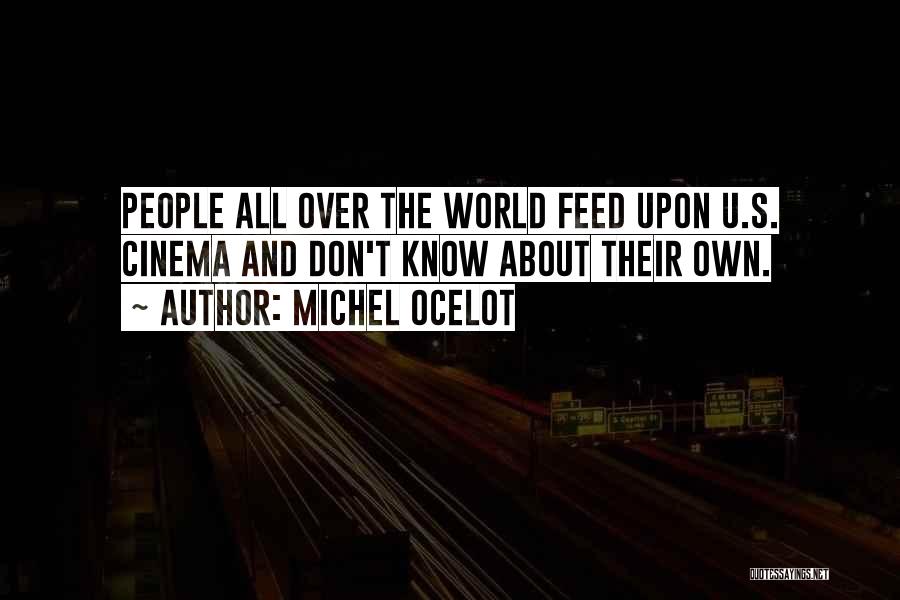 Michel Ocelot Quotes 1708895