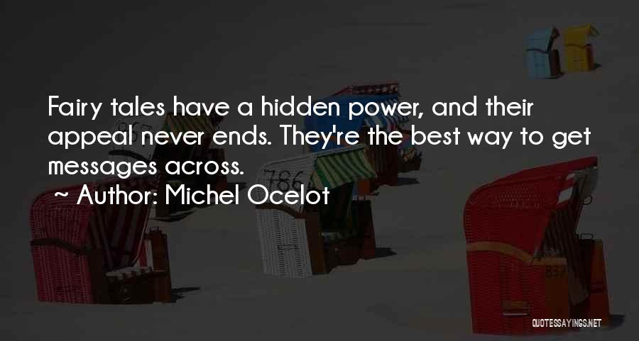 Michel Ocelot Quotes 2061759