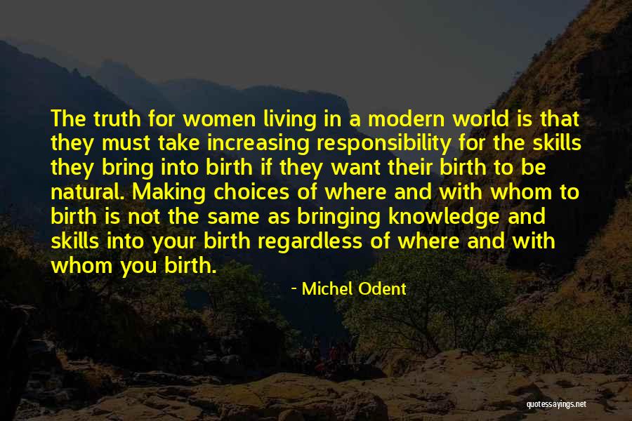 Michel Odent Birth Quotes By Michel Odent