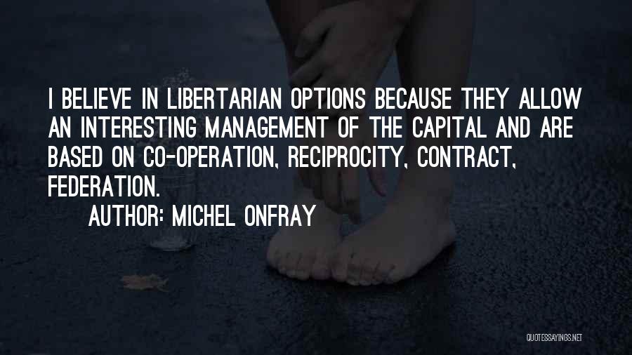 Michel Onfray Quotes 1286877