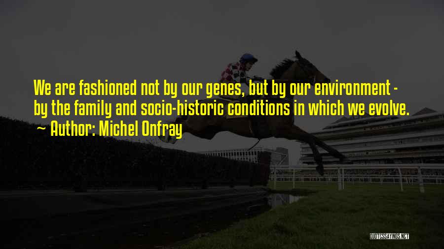 Michel Onfray Quotes 1581674