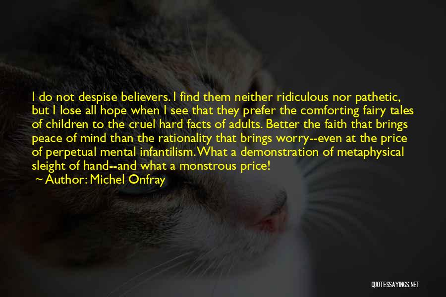 Michel Onfray Quotes 2023142