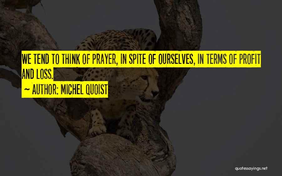 Michel Quoist Quotes 1082541