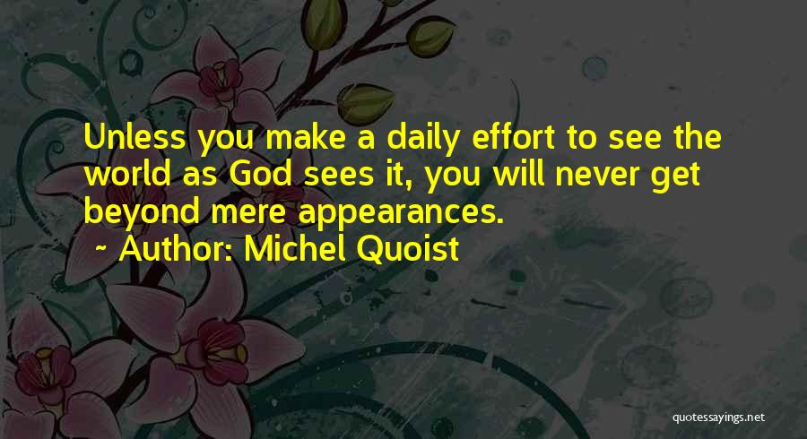 Michel Quoist Quotes 1750193