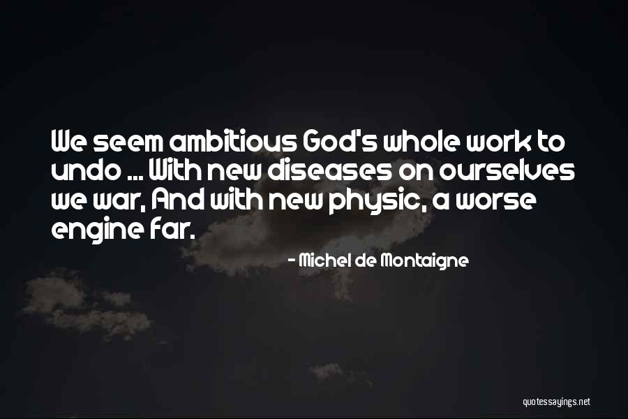 Michel Quotes By Michel De Montaigne Michel Quotes By Michel De Montaigne