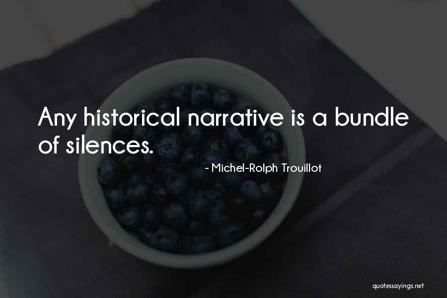 Michel-Rolph Trouillot Quotes 2087344 Michel-Rolph Trouillot Quotes 2087344