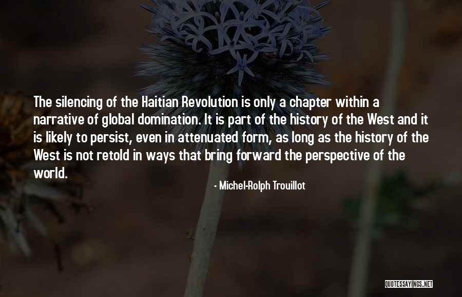 Michel-Rolph Trouillot Quotes 2193494 Michel-Rolph Trouillot Quotes 2193494