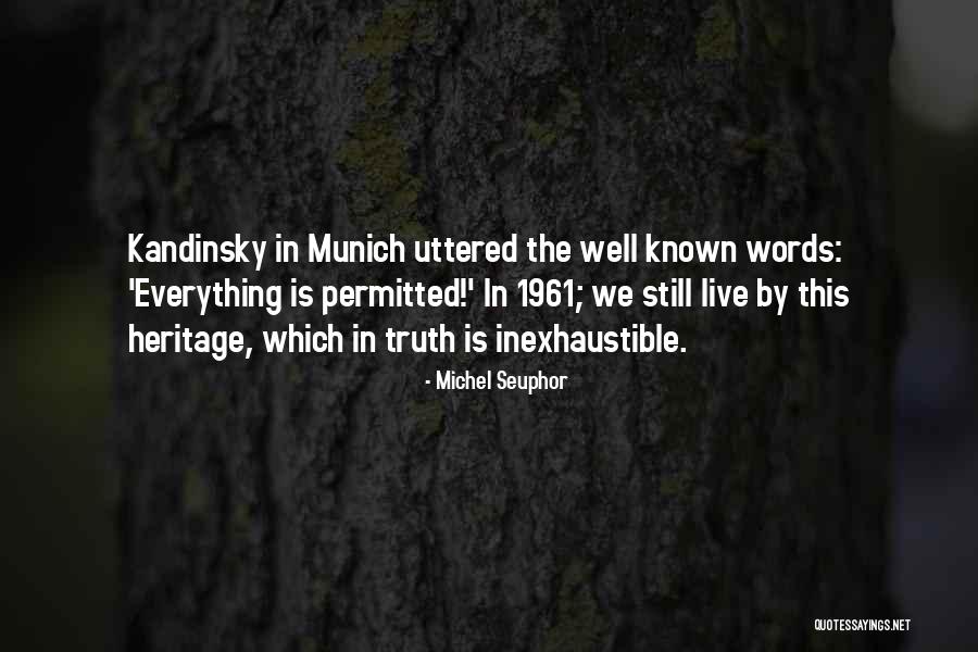 Michel Seuphor Quotes 1698231 Michel Seuphor Quotes 1698231