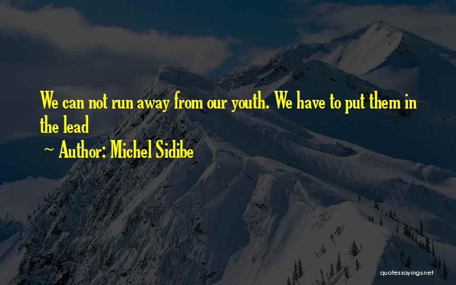 Michel Sidibe Quotes 1784181