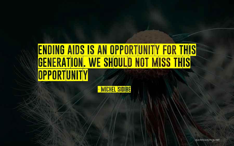 Michel Sidibe Quotes 1877843 Michel Sidibe Quotes 1877843