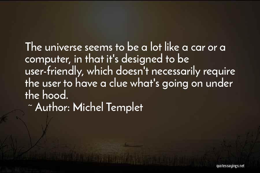 Michel Templet Quotes 1376580