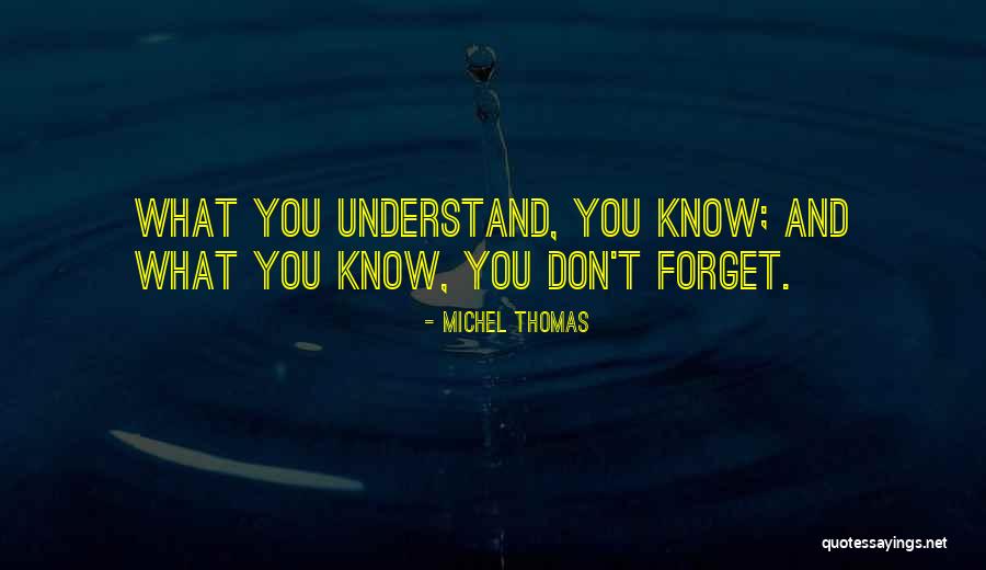 Michel Thomas Quotes 935946 Michel Thomas Quotes 935946