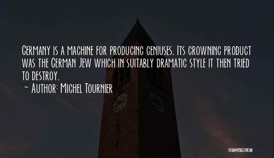 Michel Tournier Quotes 191040