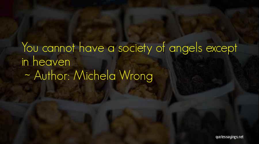 Michela Wrong Quotes 174243