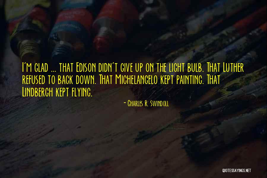 Michelangelo Painting Quotes By Charles R. Swindoll Michelangelo Painting Quotes By Charles R. Swindoll
