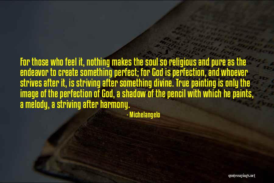 Michelangelo Painting Quotes By Michelangelo Michelangelo Painting Quotes By Michelangelo