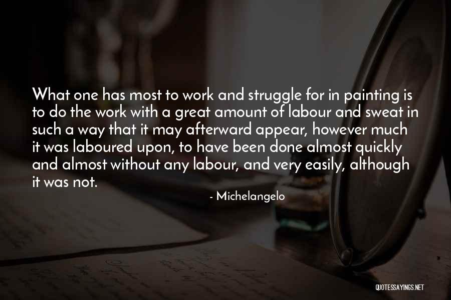 Michelangelo Painting Quotes By Michelangelo Michelangelo Painting Quotes By Michelangelo