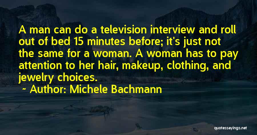 Michele Bachmann Quotes 1319715