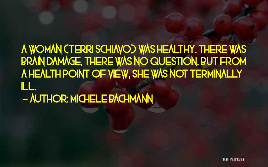 Michele Bachmann Quotes 1682733