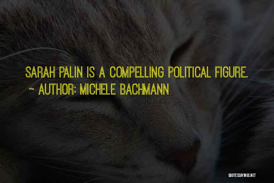 Michele Bachmann Quotes 178709