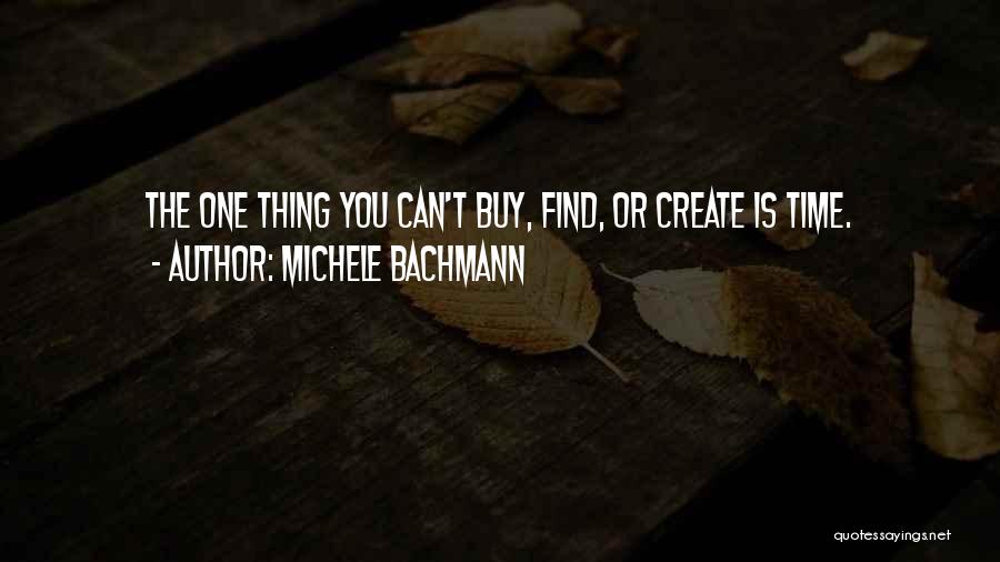Michele Bachmann Quotes 2071176