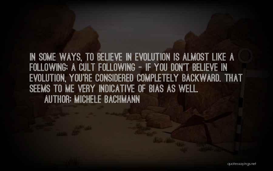 Michele Bachmann Quotes 2181004