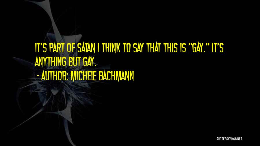 Michele Bachmann Quotes 337921