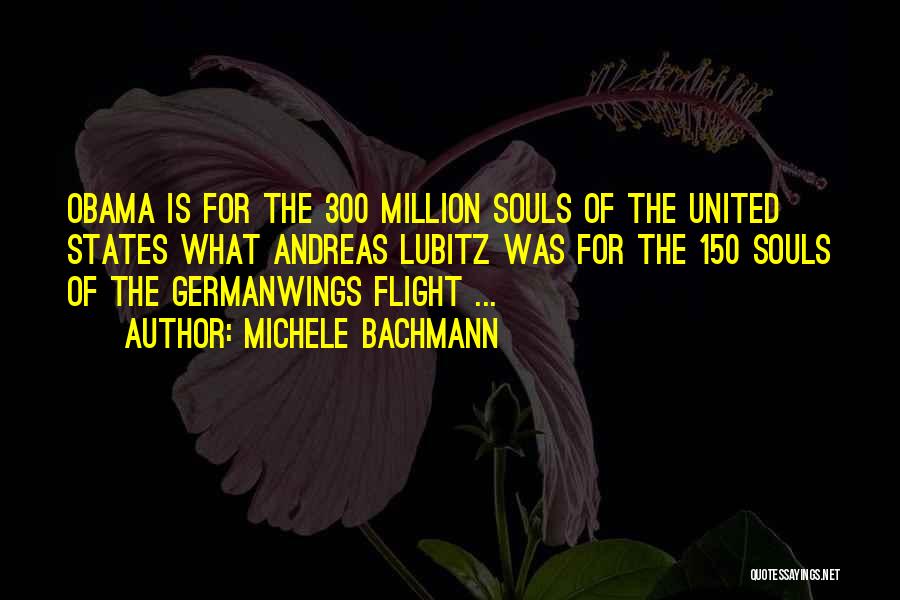 Michele Bachmann Quotes 398173