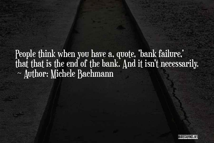 Michele Bachmann Quotes 473246