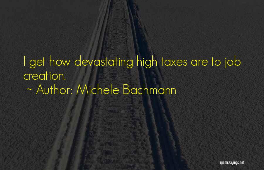 Michele Bachmann Quotes 850121