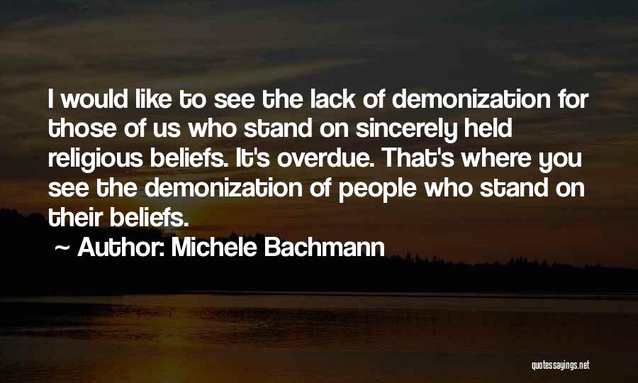 Michele Bachmann Quotes 891288