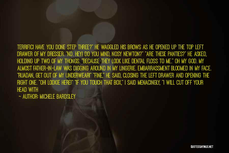 Michele Bardsley Quotes 365038