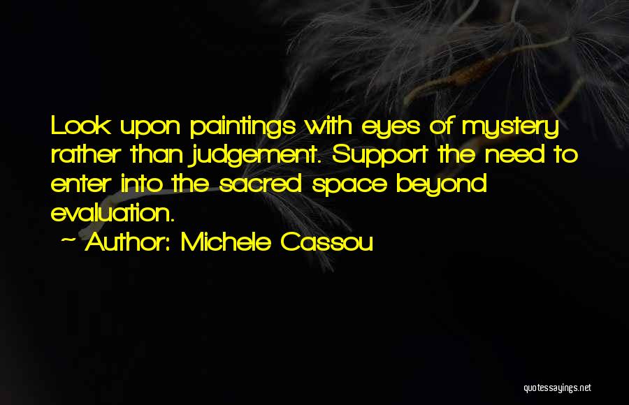 Michele Cassou Quotes 1317442