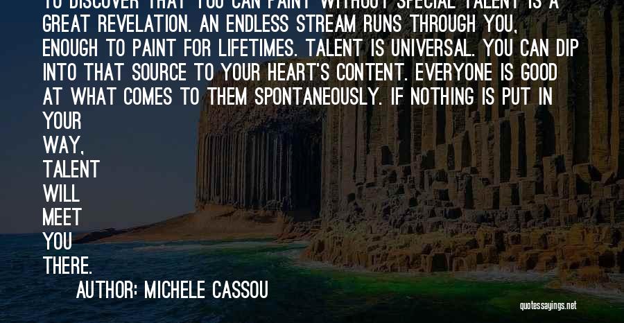 Michele Cassou Quotes 950937