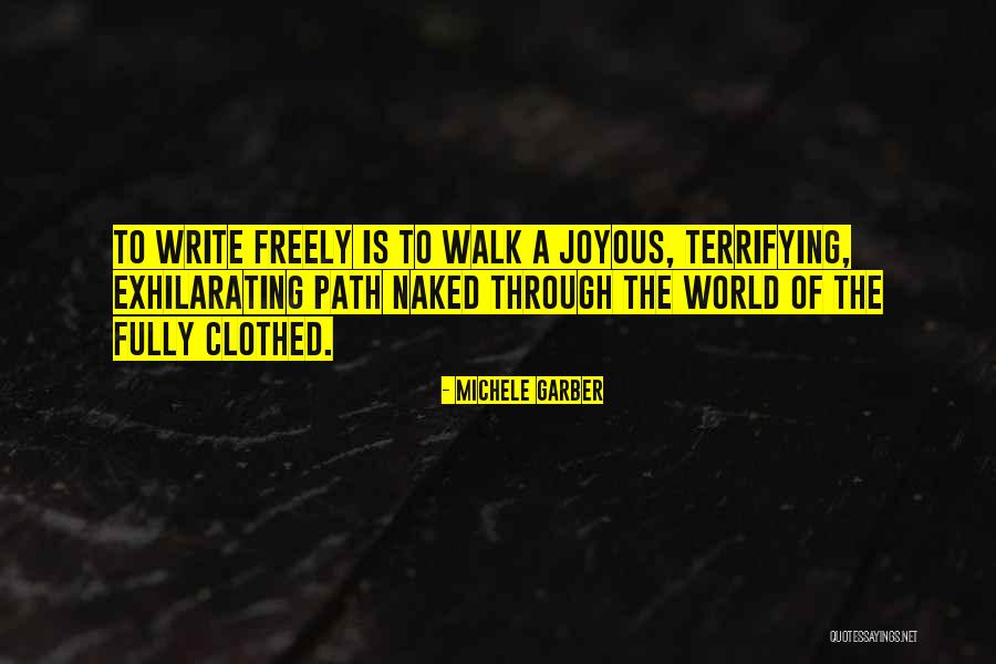 Michele Garber Quotes 1087491 Michele Garber Quotes 1087491