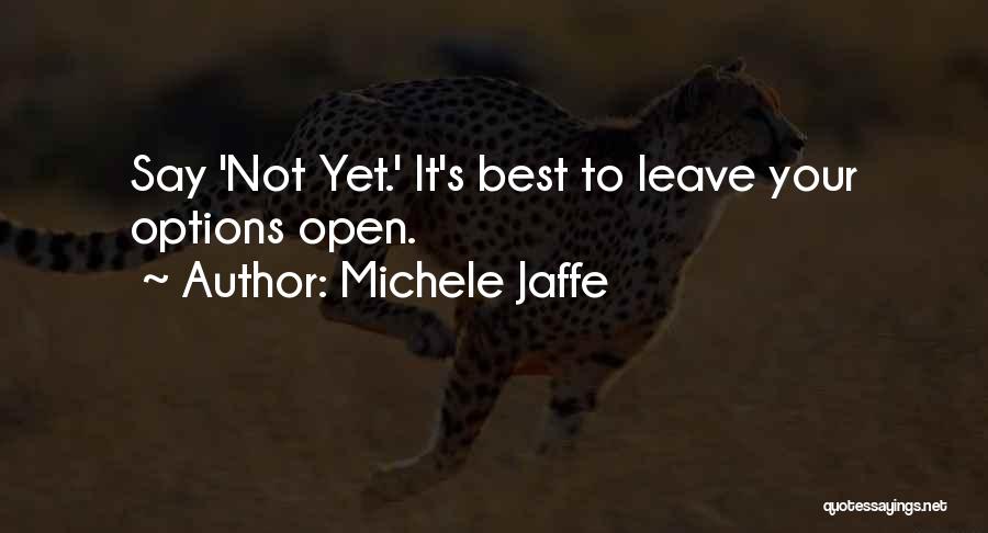 Michele Jaffe Quotes 117267