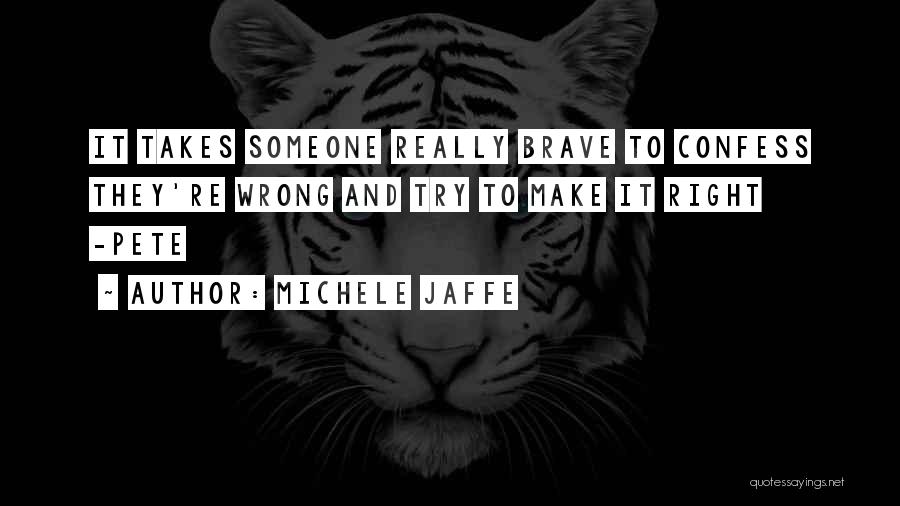 Michele Jaffe Quotes 1916613