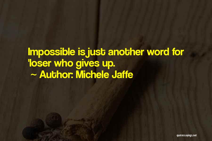 Michele Jaffe Quotes 1993380