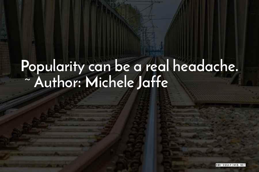 Michele Jaffe Quotes 662221