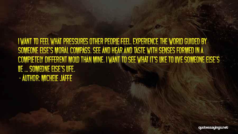 Michele Jaffe Quotes 852434
