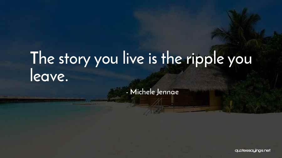 Michele Jennae Quotes 1325516