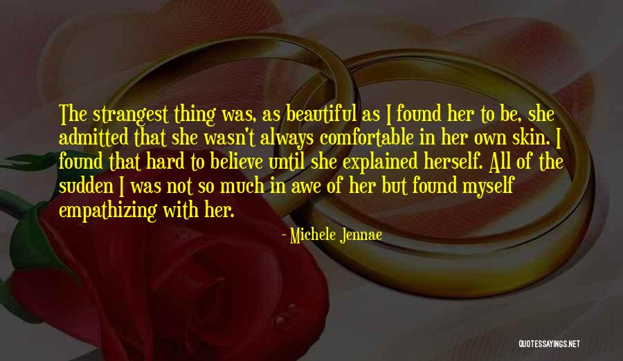 Michele Jennae Quotes 1952873