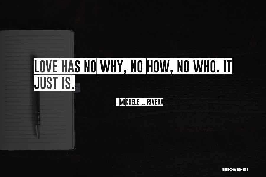 Michele L. Rivera Quotes 619173 Michele L. Rivera Quotes 619173