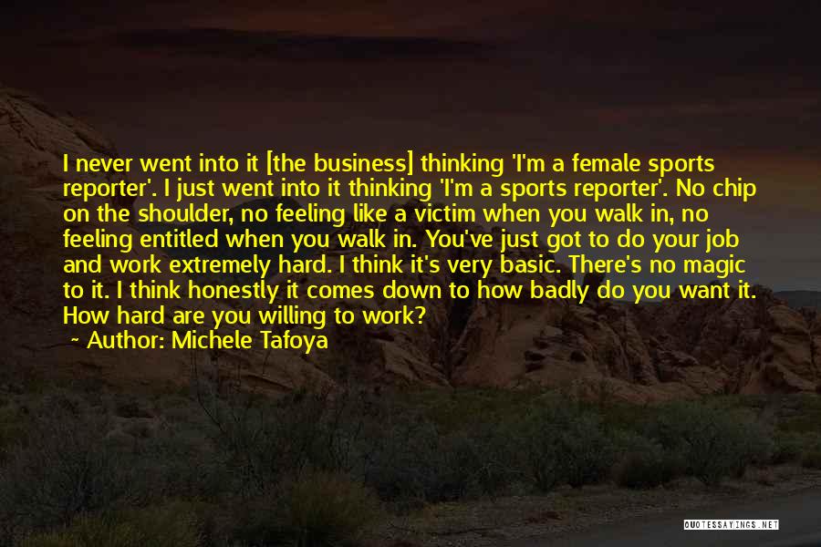 Michele Tafoya Quotes 609375