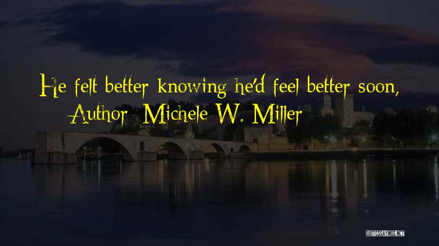 Michele W. Miller Quotes 122203