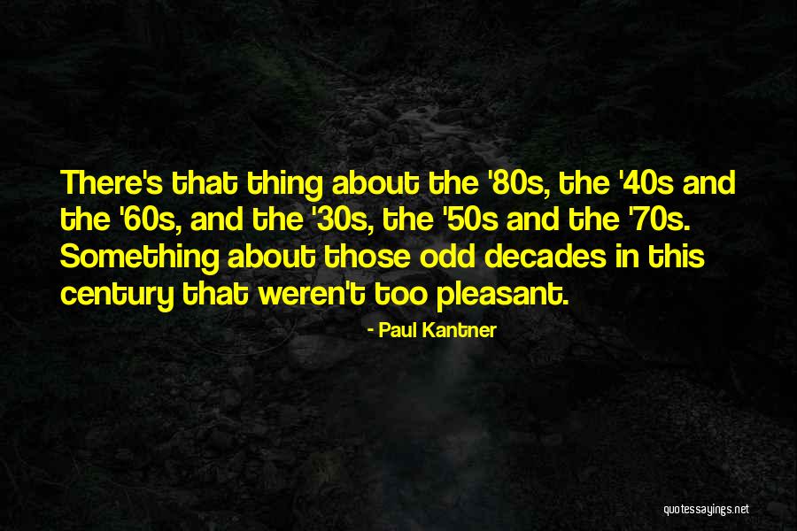 Micheles Quotes By Paul Kantner Micheles Quotes By Paul Kantner