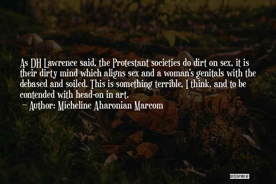 Micheline Aharonian Marcom Quotes 1507872